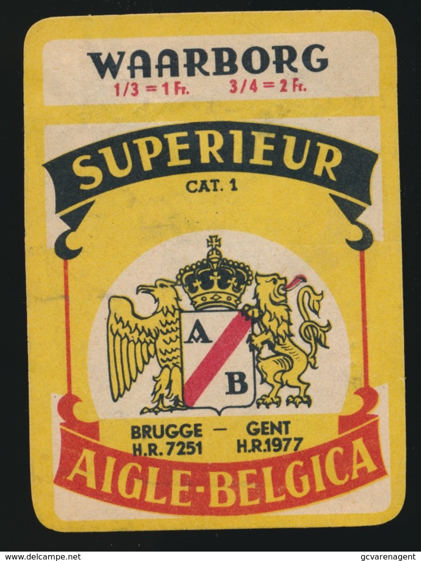 BIER  SUPERIEUR  A / B BRUGGE  GENT  AIGLE BELGICA  8 X 5.5 CM - Bière