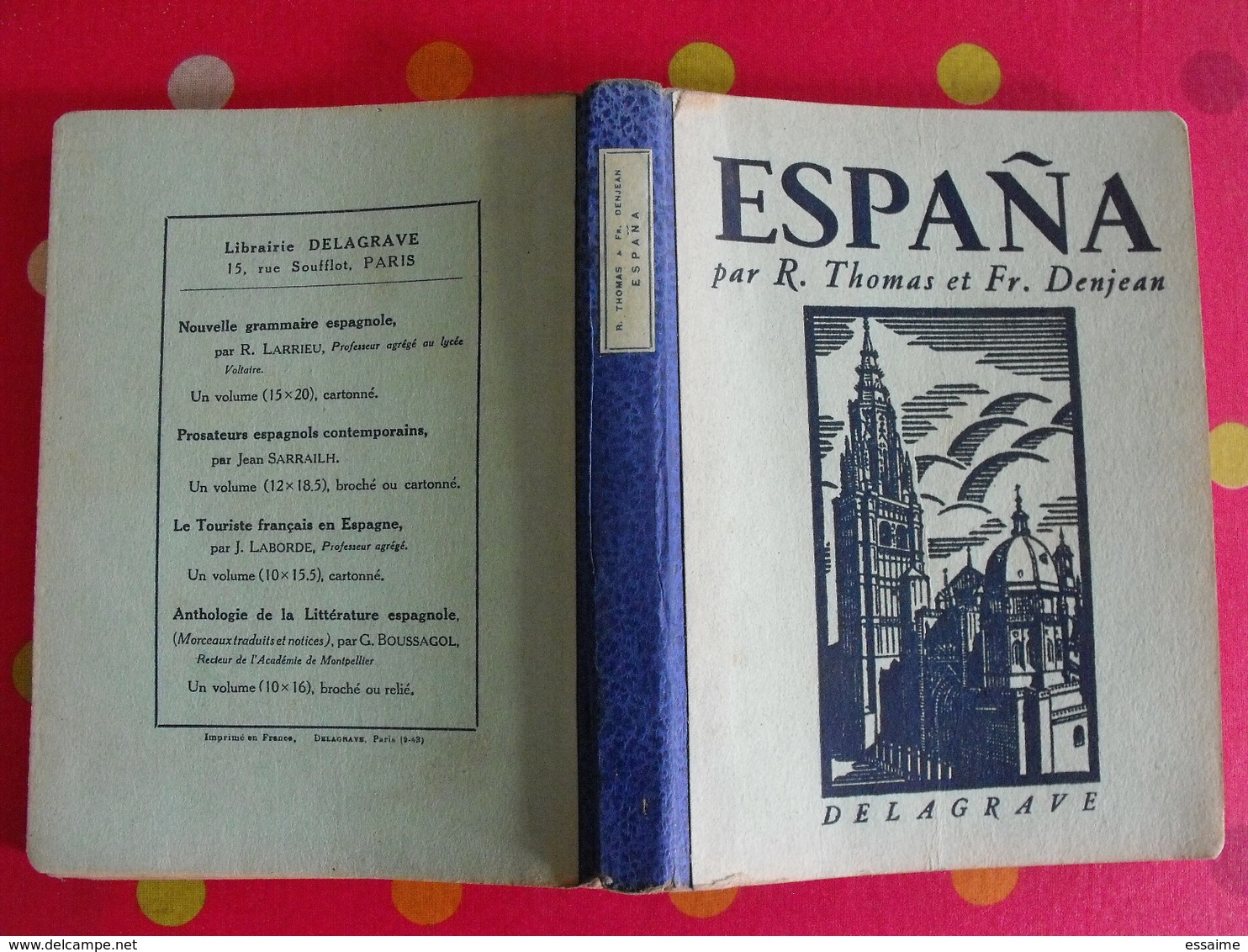 lot de 6 livres scolaires ou autres en Espagnol. espana. espagne. entre 1943 et 1966