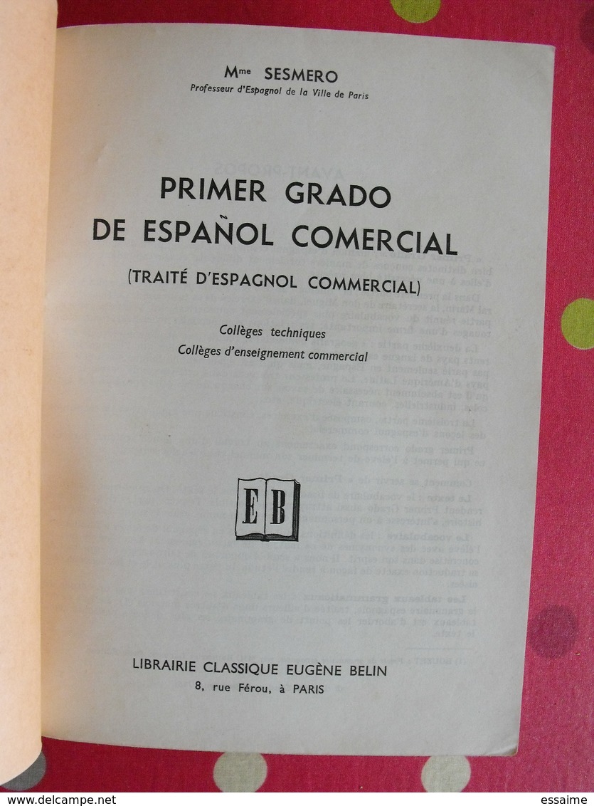 lot de 6 livres scolaires ou autres en Espagnol. espana. espagne. entre 1943 et 1966