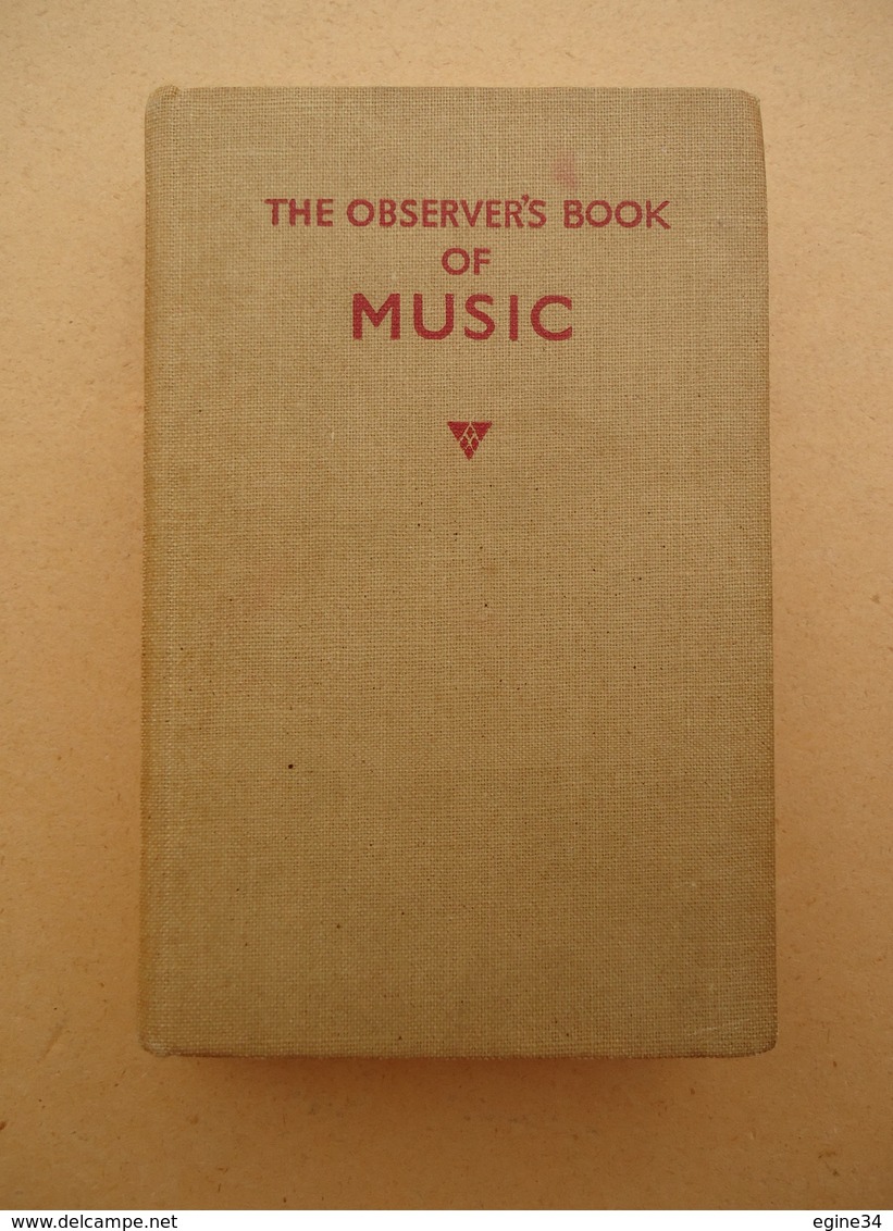 Warne N. 16 - The Observer's Book Of MUSIC  - Freda Dinn - Illustrated By Paul Sharp -1953 - Art