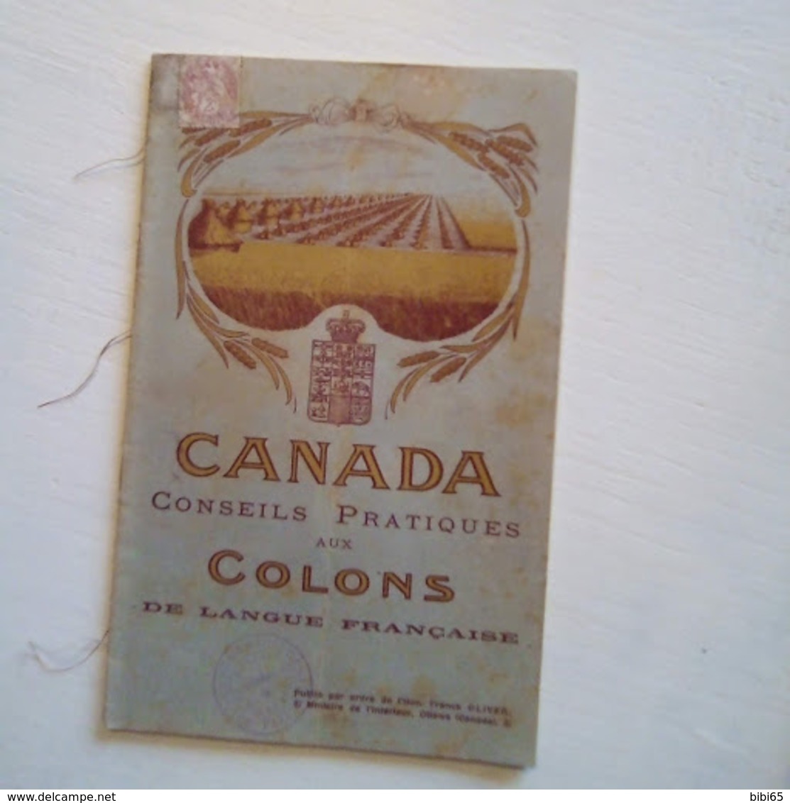 CANADA Conseils Pratiques Aux Colons De Langue Française 1910 - 1901-1940