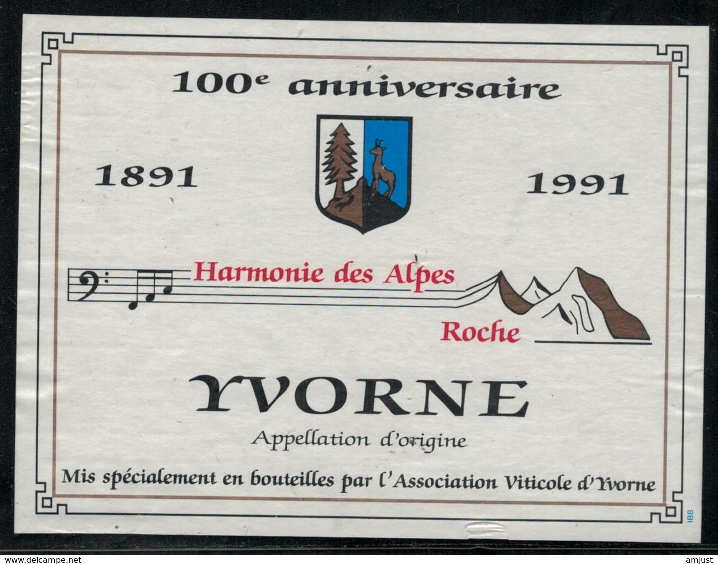 Etiquette De Vin // Yvorne 1991, 100 Ans Harmonie Des Alpes De Roche, Vaud, Suisse - Musik