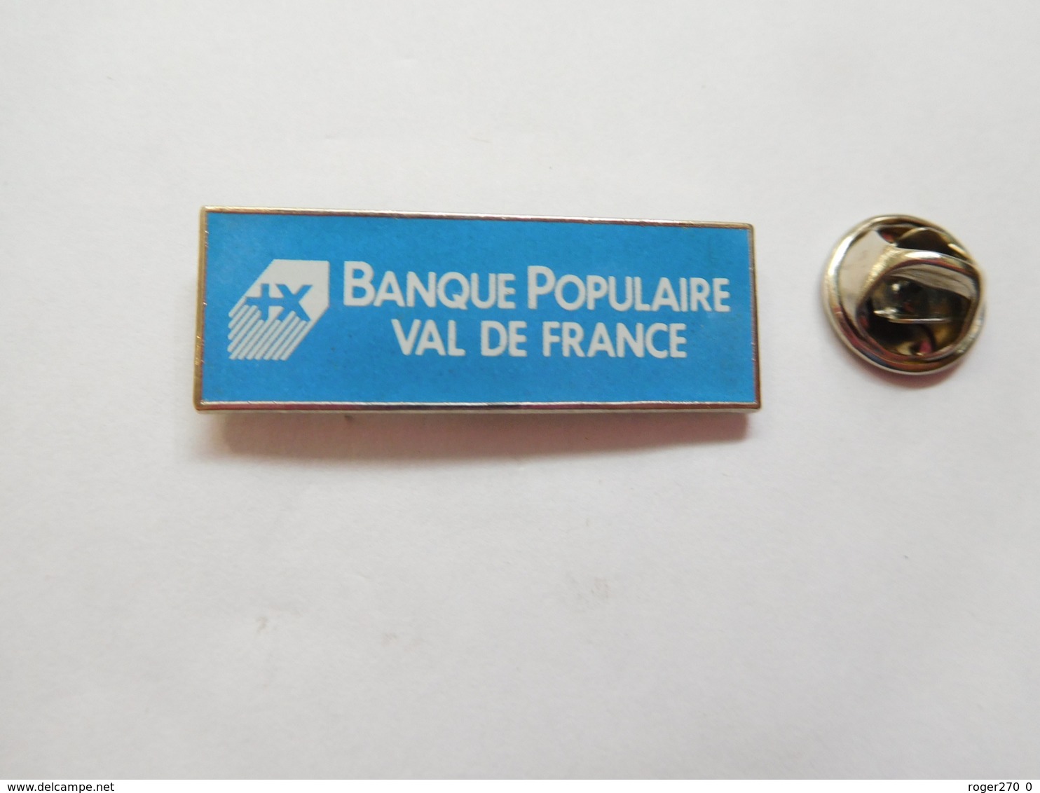 Beau Pin's , Banque Populaire Val De France , Signé Chrisly Promotion - Banques