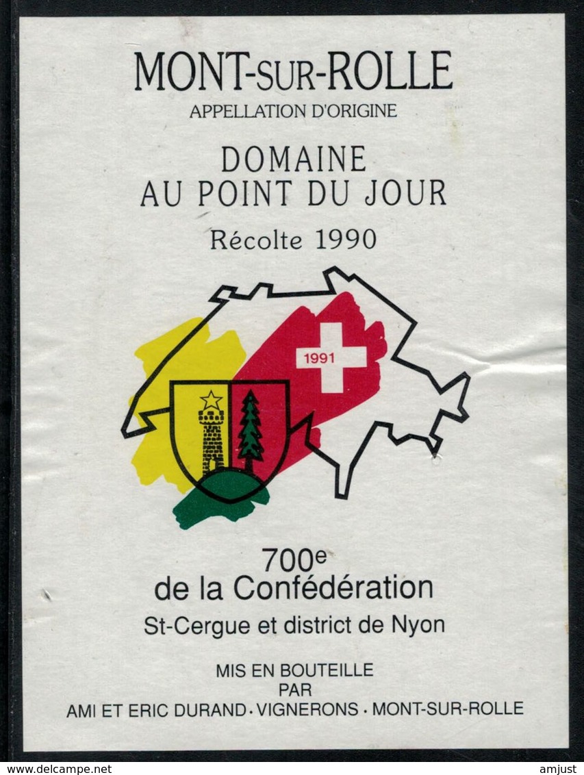 Etiquette De Vin // Mont-sur-Rolle, Vin Du 700ème, St-Cergue Et District De Nyon - 700 Jahre Schweiz. Eidgenossenschaft