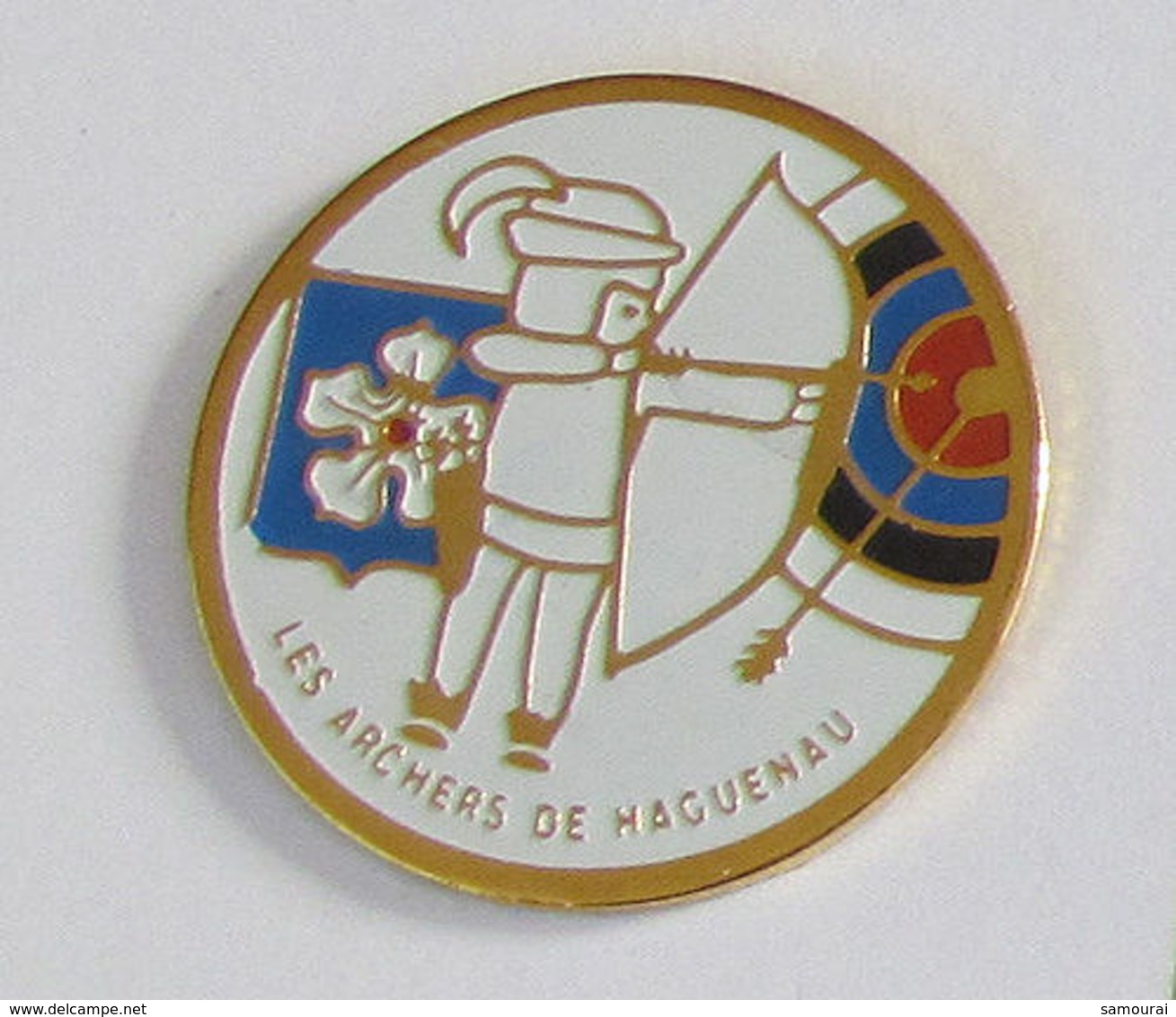 1 Pin's Tir à L'Arc - LES ARCHERS DE HAGUENAU - Bogenschiessen