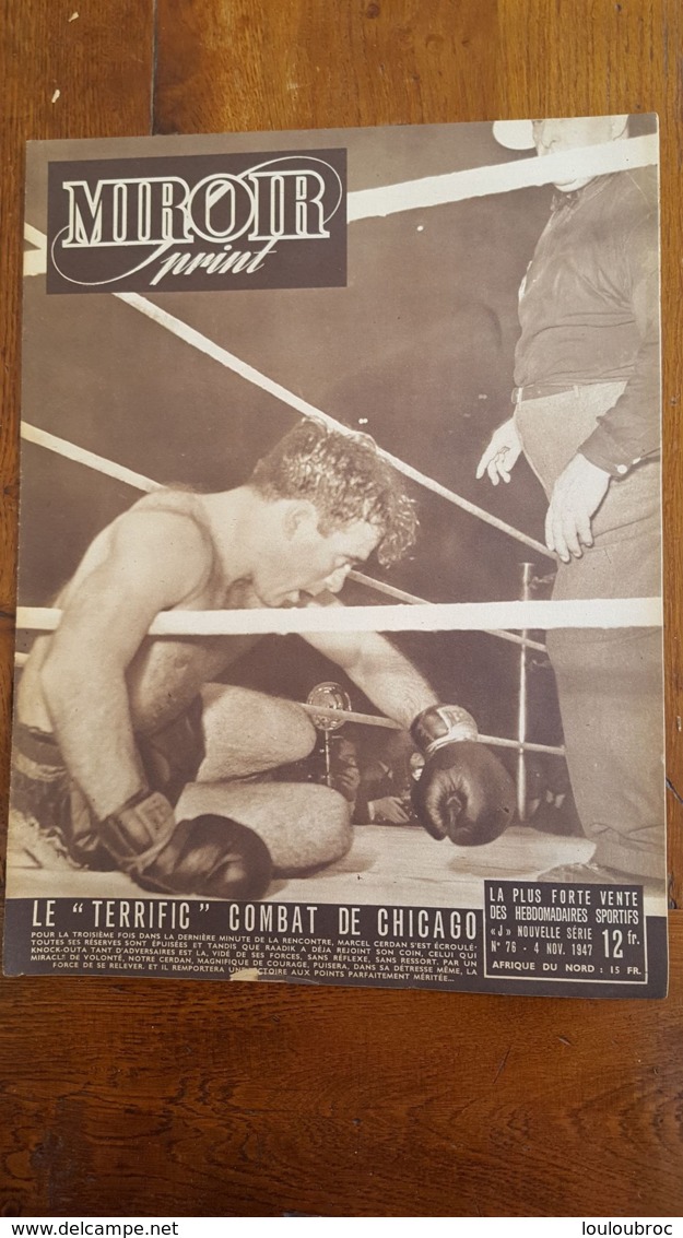 MIROIR SPRINT 1947 N°76 MARCEL CERDAN LE TERRIFIC COMBAT DE CHICAGO  CONTRE RAADIK - 1900 - 1949