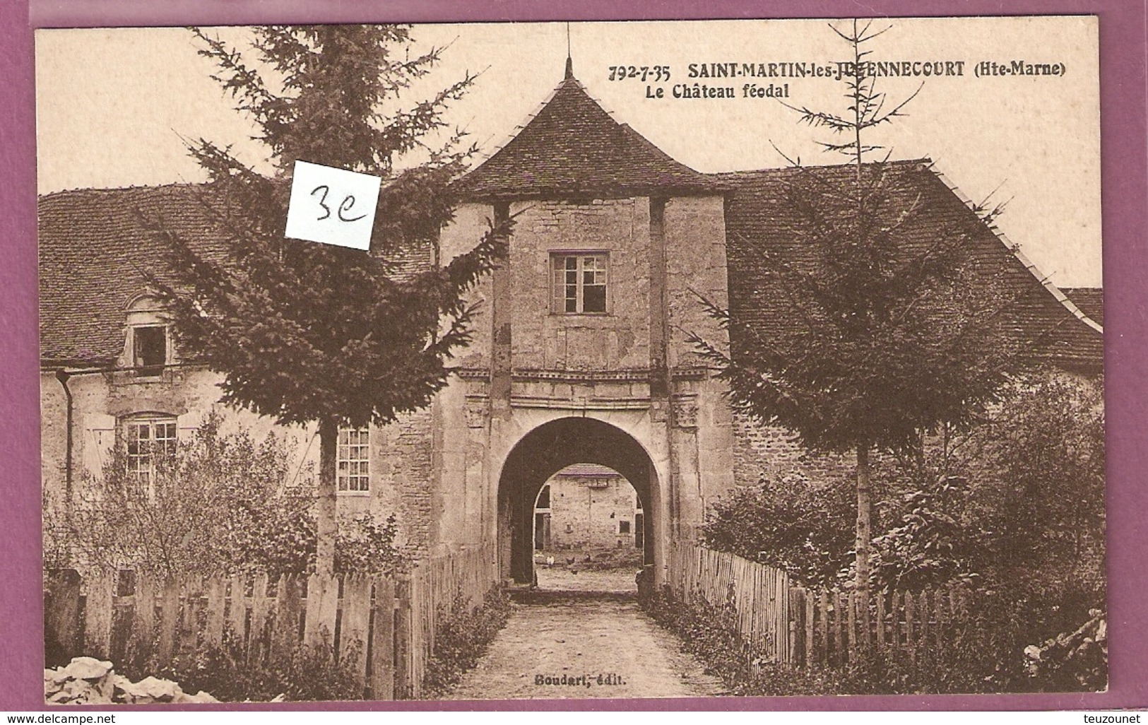 Cp  St Martin Les Juzennecourt St Martin Sur La Renne Le Chateau Feodal - éditeur Boudart - Autres & Non Classés