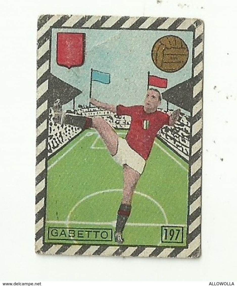 4971 "GABETTO-GRANDE TORINO-FIGURINA EDIZIONE CICOGNA-MILANO 1948-1949"   ORIGINALE - Trading Cards