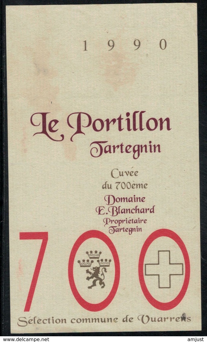 Etiquette De Vin // Tartegnin 1990, Vin Du 700ème - 700 Jahre Schweiz. Eidgenossenschaft