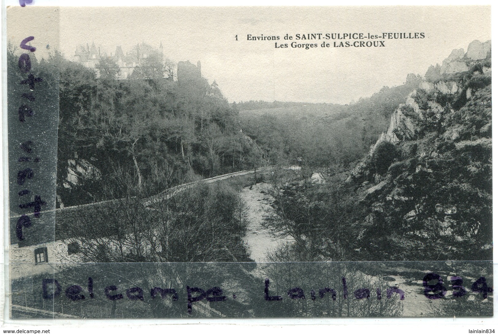 - Environs De SAINT SULPICE Les Feuilles - ( Hte-Vienne ), Les Gorges De Las Croux, Charmante, épaisse, TTBE, Scans. - Saint Sulpice Les Feuilles