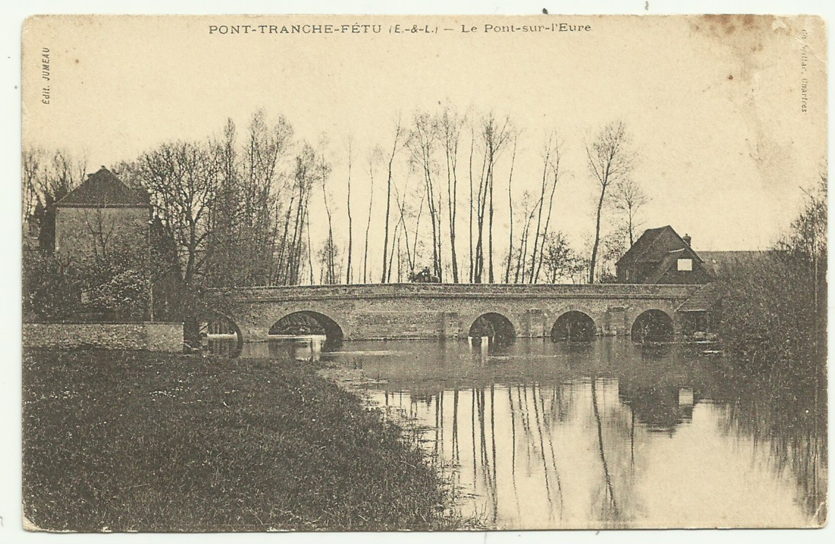 Cpa   EURE ET LOIR   PONT.TRANCHE.FETU (E.&.L.) .Le Pont.sur.l'Eure - Sonstige & Ohne Zuordnung