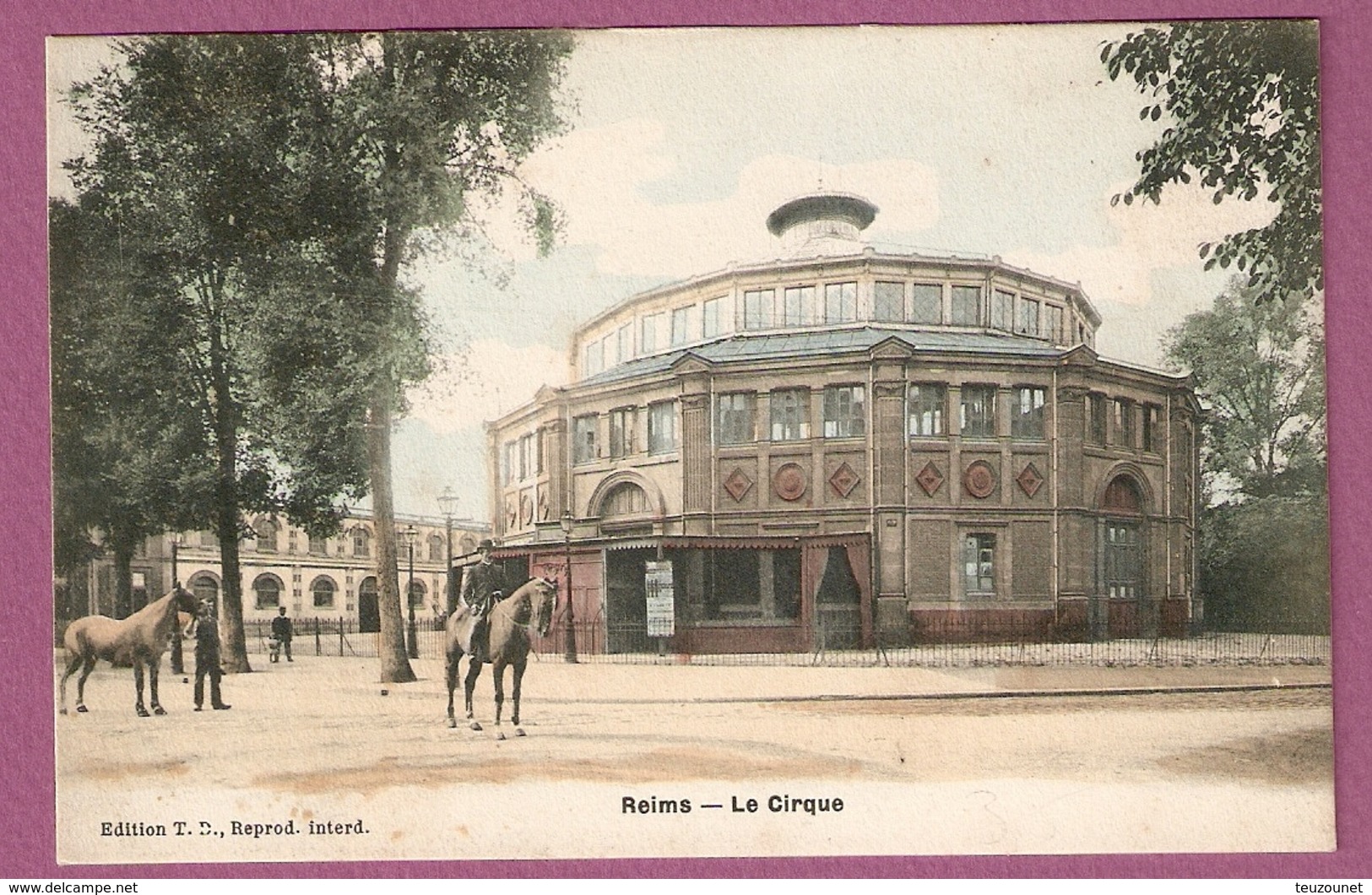 Cpa Reims Le Cirque Colorisée Chevaux  - éditeur TD - 2 Scans - Reims