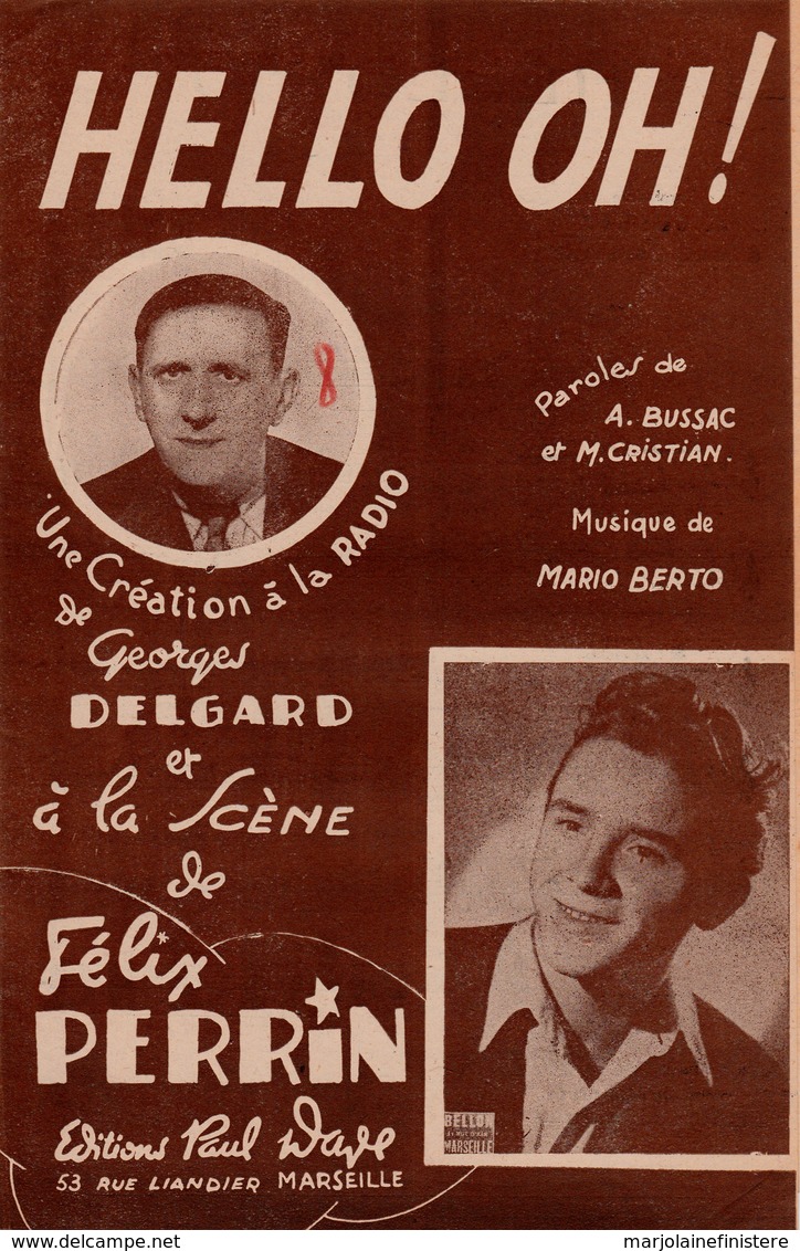 Partition Ancienne. Hello Oh ! - Création De La Radio De Georges Delbard. 4 Pages Bon état. - Partitions Musicales Anciennes