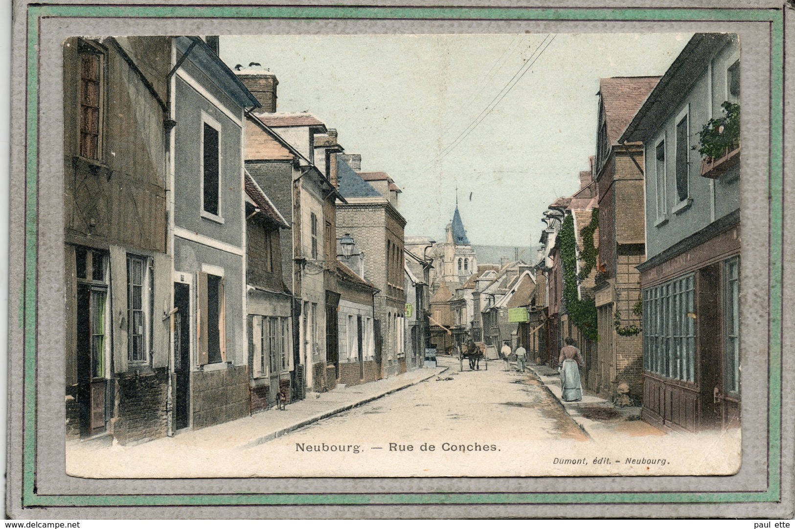 CPA - NEUBOURG (27) - Aspect De La Rue De Conches En 1907 - Carte Colorisée - Otros & Sin Clasificación