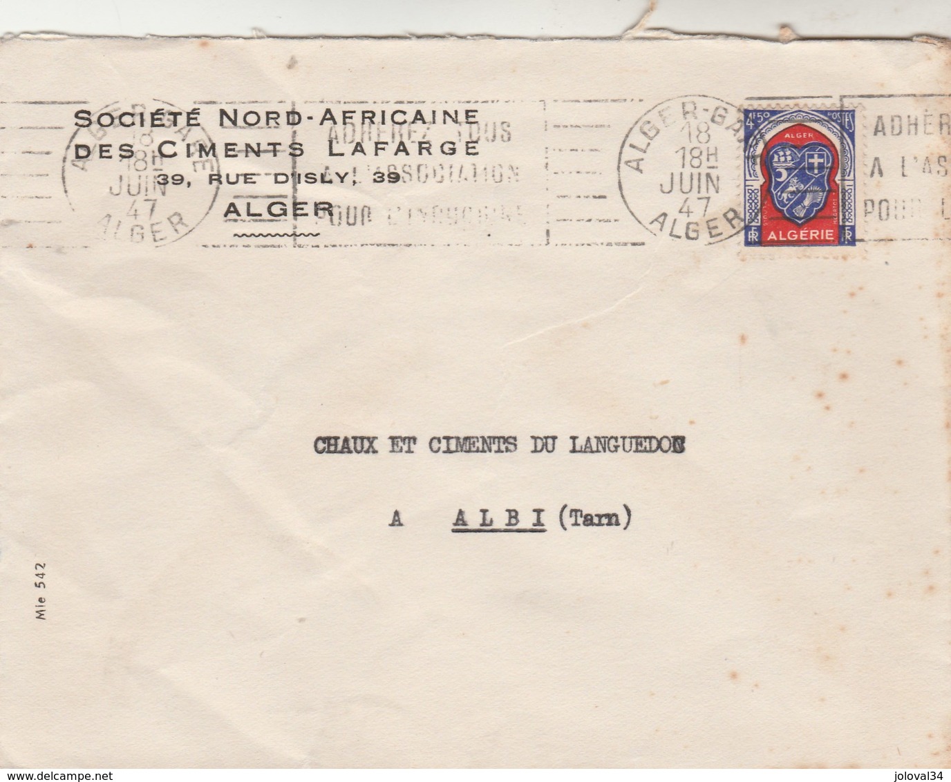 Algérie Yvert  264 Seul Sur Lettre Entête Ciments Lafarge Cachet Flamme ALGER GARE 18/6/1947 à Albi Tarn - Lettres & Documents