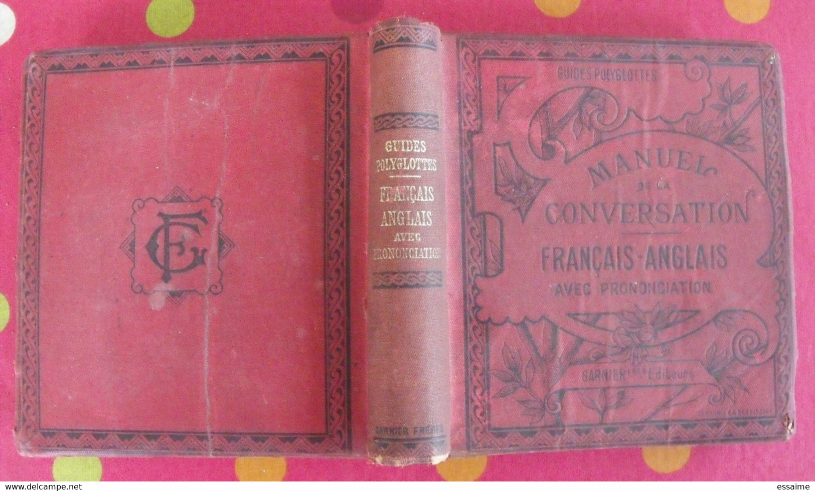 Manuel De La Conversation Et Du Style épistolaire Français-anglais. Clifton. Garnier Sd (1902) - Woordenboeken