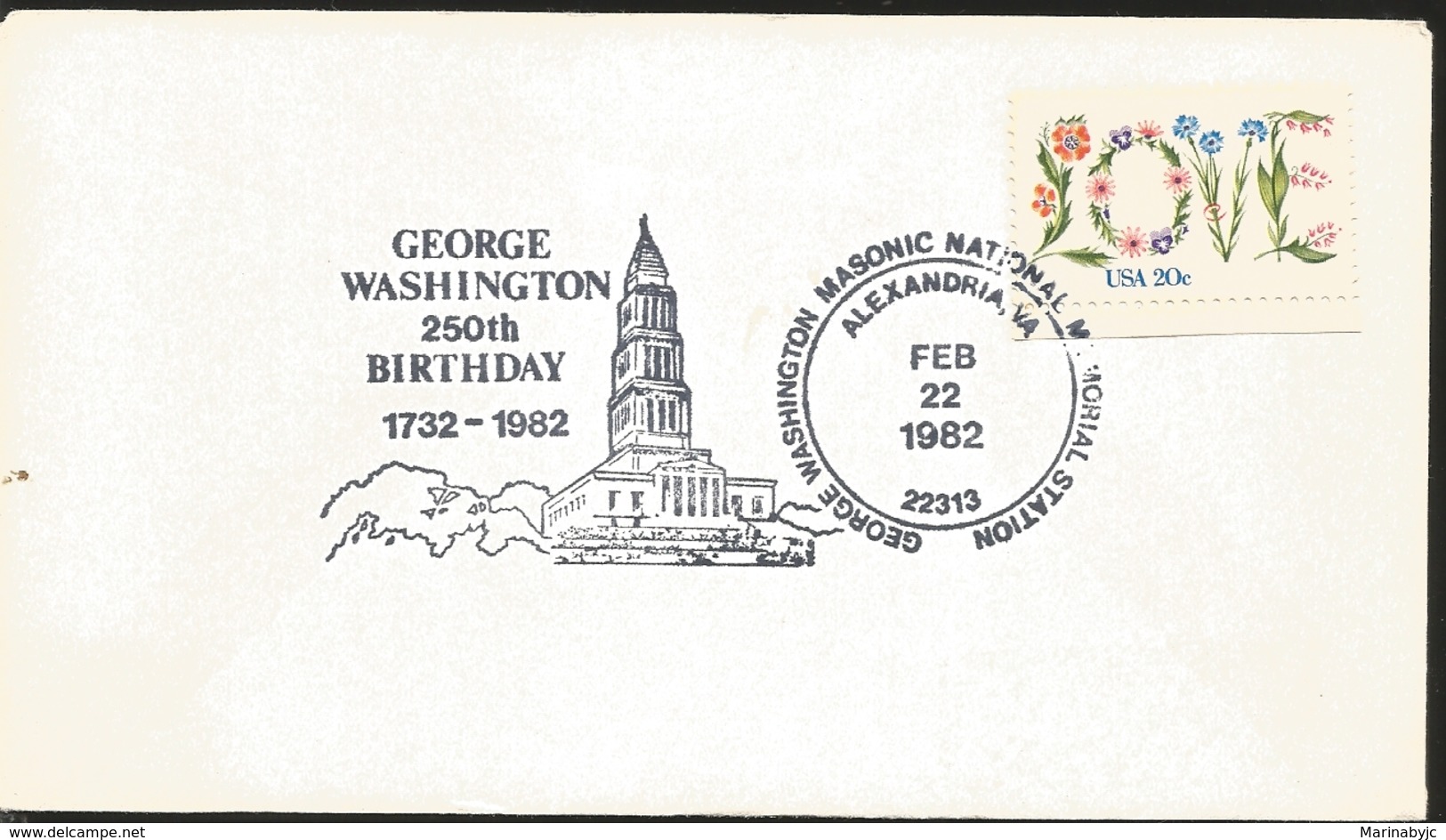 J) 1982 UNITED STATES, GEORGE WASHINGTON MASONIC NATIONAL MEMORIAL STATION, 250TH BIRTHDAY 1732-1982, LOVE, FDC - Andere & Zonder Classificatie