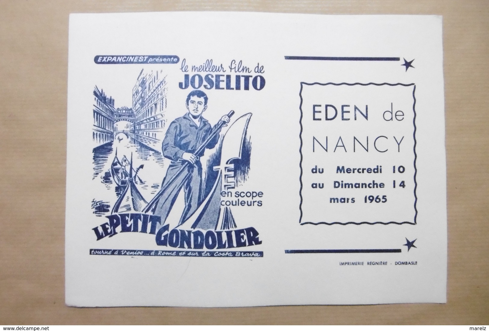 Buvard - Cinéma EDEN à NANCY 54 MEURTHE-ET-MOSELLE - à L'affiche Le Film "JOSELITO / LE PETIT GONDELIER" - Cinema & Teatro