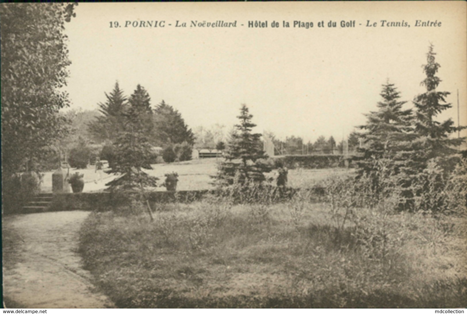 44 PORNIC / La Noëveillard - Hôtel De La Plage Et Du Golf - Le Tennis  / - Pornic