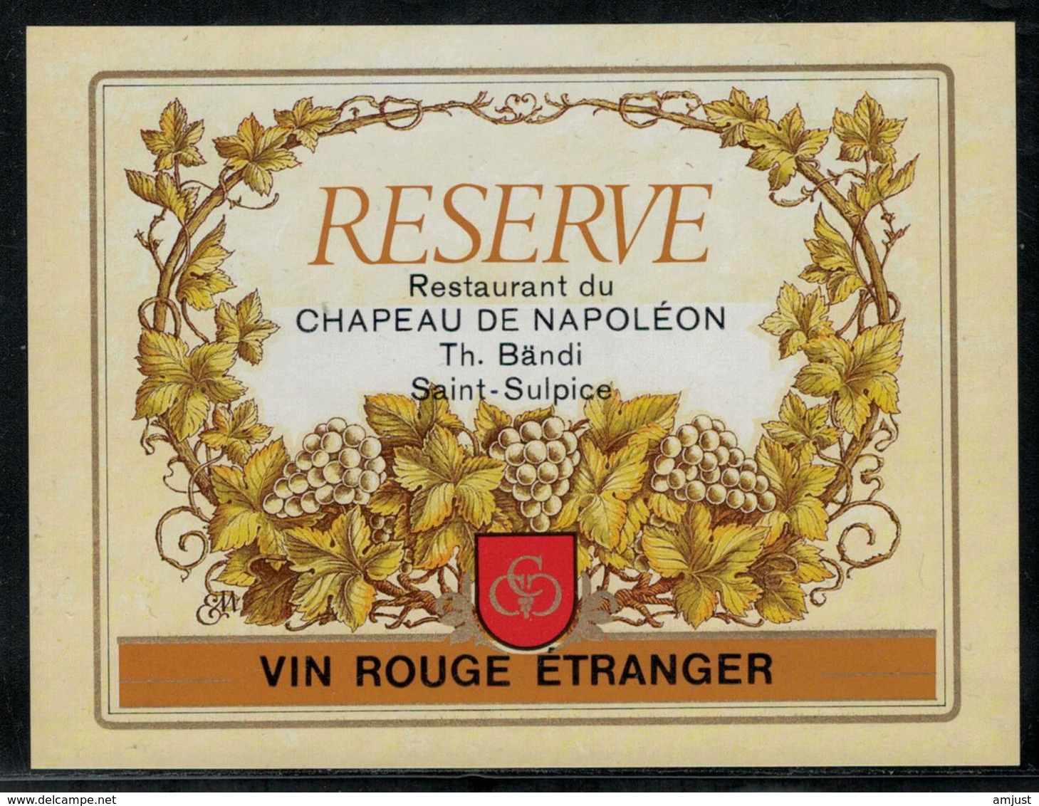 Etiquette De Vin // Réserve Du Restaurant Du Chapeau De Napoléon - Kaiser, Könige, Königinnen Und Prinzen