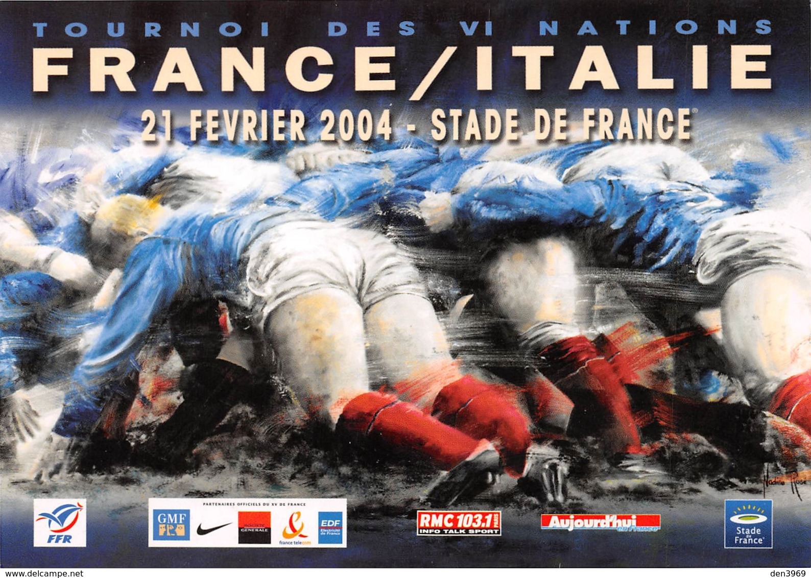 RUGBY - Tournoi Des VI Nations France/Italie 2004 Au Stade De France - Cart'com - Rugby