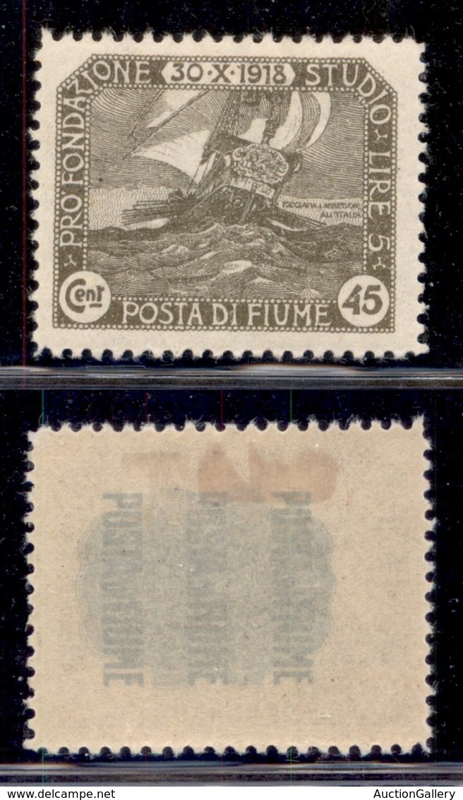 Occupazioni I Guerra Mondiale - Fiume - 1919 - 45 Cent Fondazione Studio (66) - Gomma Originale (110) - Autres & Non Classés