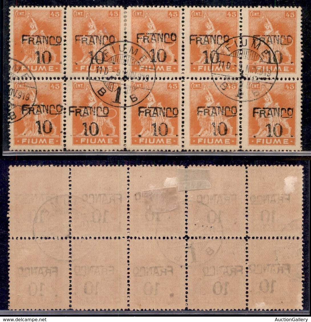 Occupazioni I Guerra Mondiale - Fiume - 1919 - Franco 10 Su 45 Cent (C77) - Blocco Usato Di 10 - Autres & Non Classés