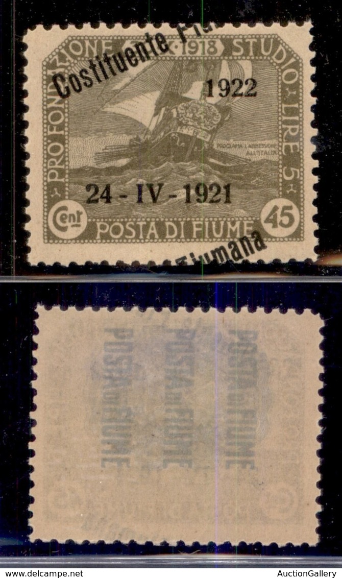 Occupazioni I Guerra Mondiale - Fiume - 1922 - 45 Cent Costituente (183Ka) - Soprastampa Spostata A Cavallo - Gomma Inte - Autres & Non Classés