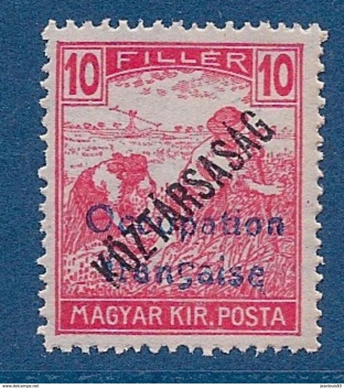 HONGRIE ARAD - 31  10F ROUGE OCCUPATION FRANÇAISE 2 SURCHARGES NEUF** MNH LUXE COTE 24 EUR - Neufs