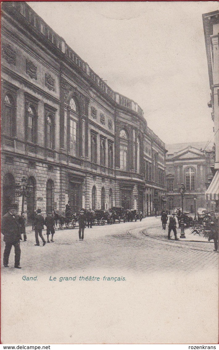 Gent Gand Le Grand Theatre Francais ZELDZAAM 1905 (In Zeer Goede Staat) - Gent