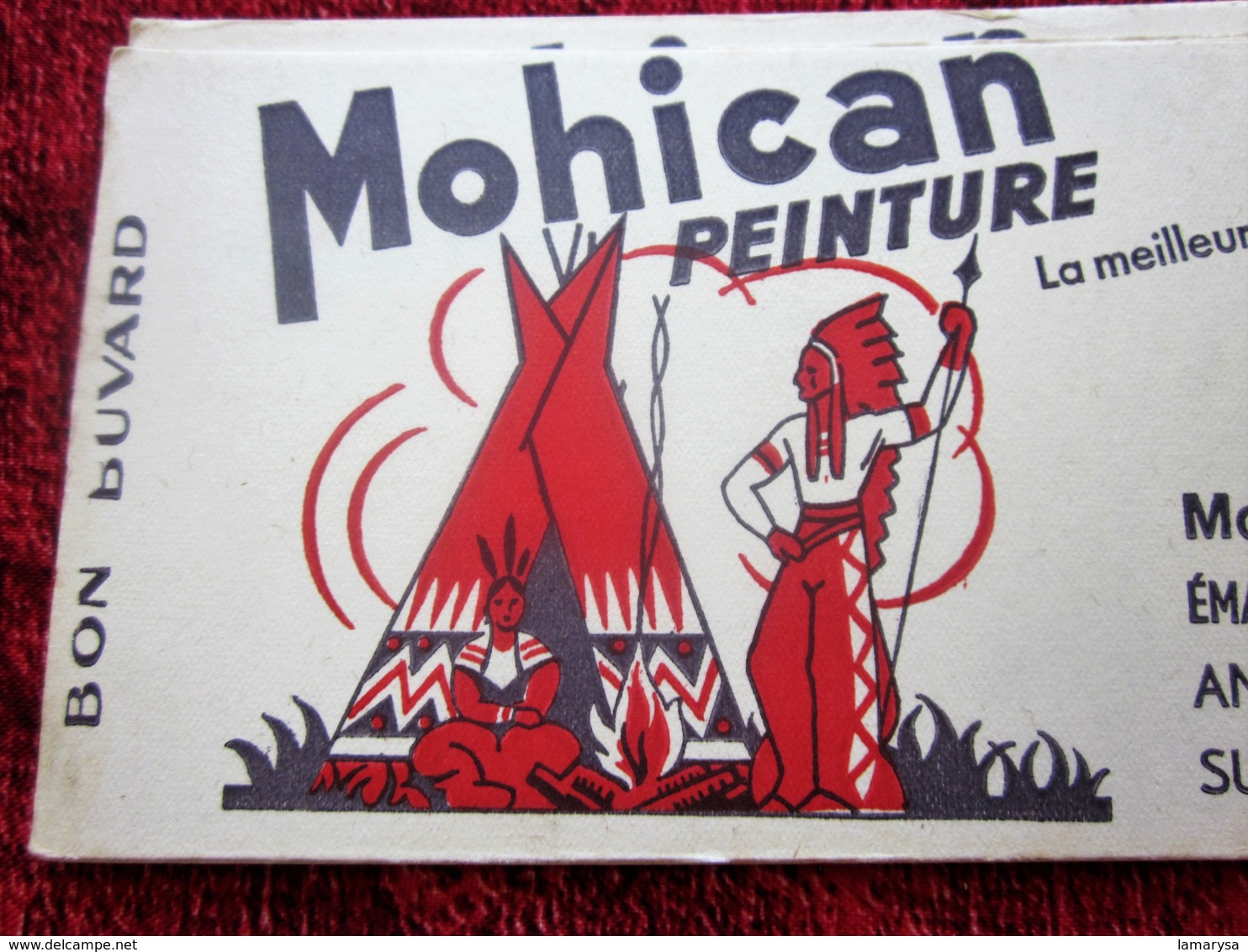 1950 BON BUVARD ILLUSTRE PUBLICITÉ PEINTURE MOHICAN -TENTE -INDIEN-PUBLICITAIRE - Pinturas