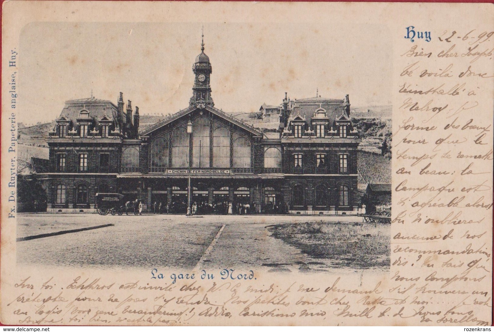 Vieille Carte Vroege Kaart Huy Hoei La Gare Du Nord 1899 Cachet Obliterarion Cachet Vezin - Huy