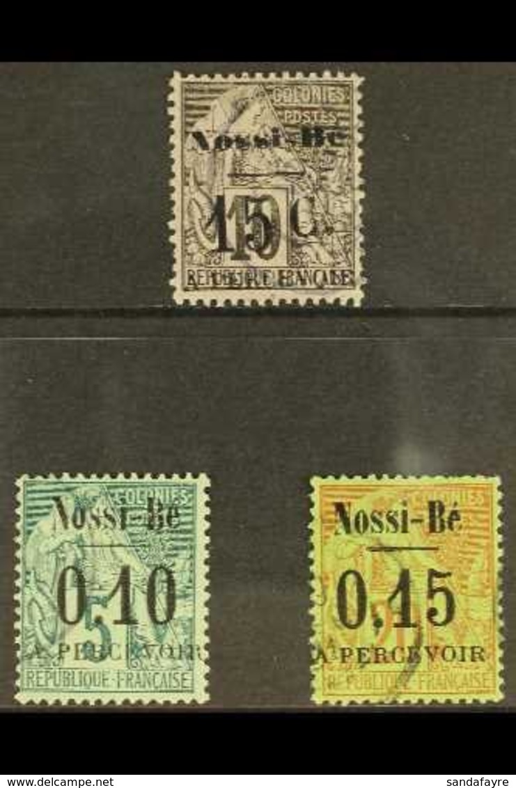 NOSSI-BE POSTAGE DUE. 1891 15c On 10c Black (SG D27, Yvert 9) &1891 10c & 15c Surcharges (SG D33/34, Yvert 15/16). Fine  - Andere & Zonder Classificatie