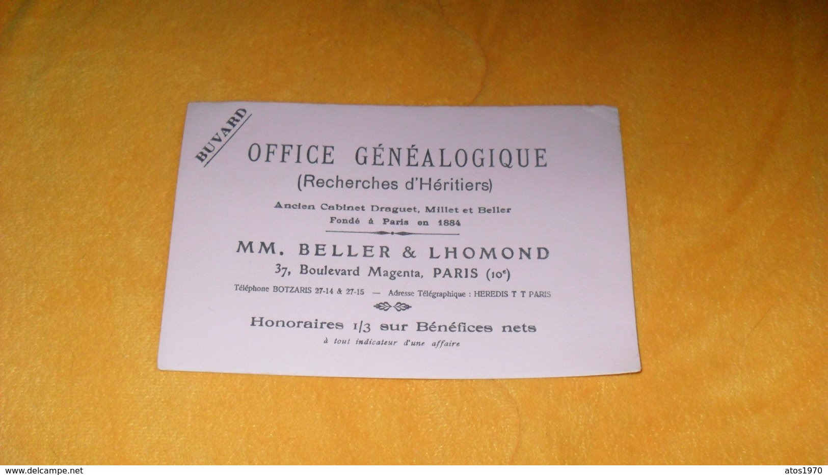 BUVARD ANCIEN MM. BELLER & LHOMOND PARIS 10e..OFFICE GENEALOGIQUE...RECHERCHES D'HERITIERS... - G