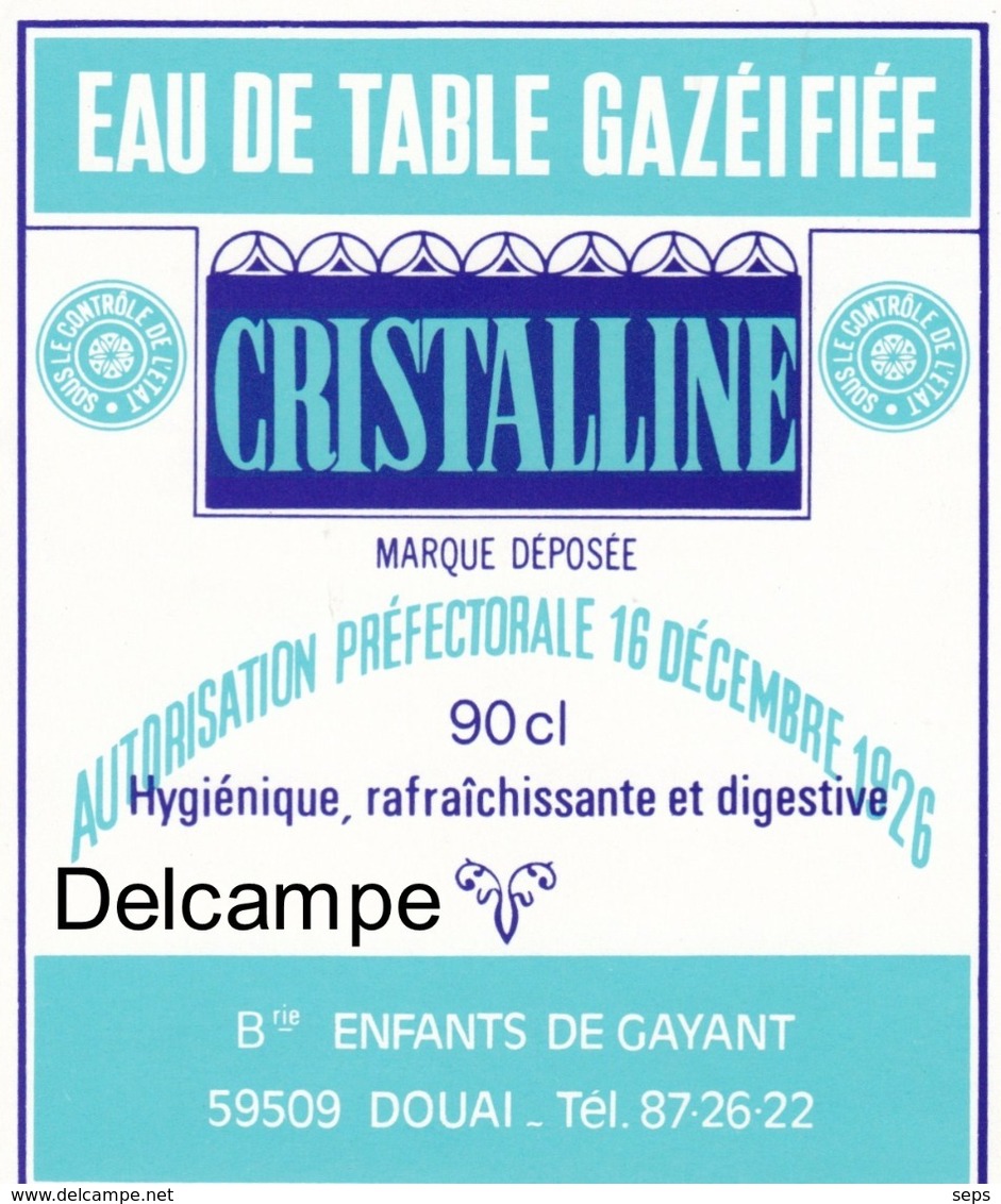 Ancienne étiquette Eau Gazéifiée  Brasserie Des Enfants De Gayant Douai - Nord - " Cristalline " - Autres & Non Classés