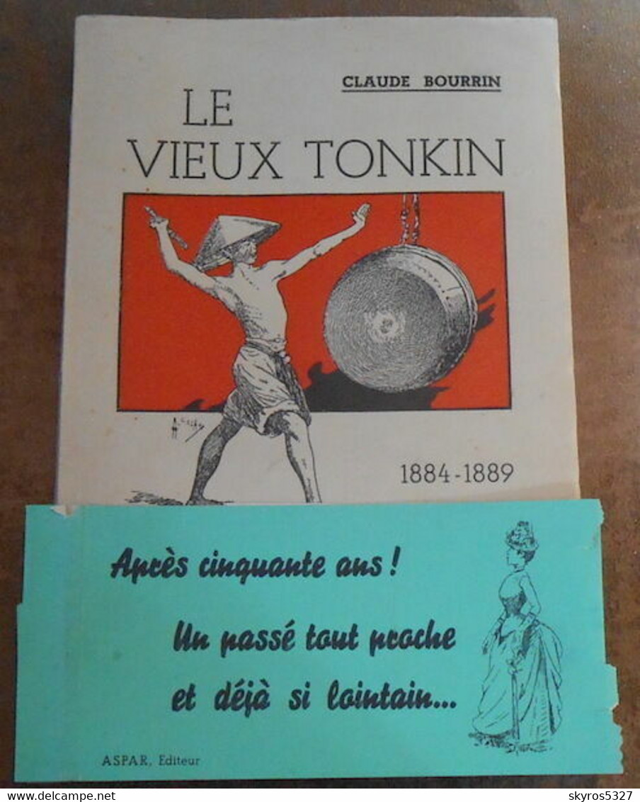 Le Vieux Tonkin 1884-1889 – Le Théâtre – Le Sport – La Vie Mondaine - Livres Dédicacés