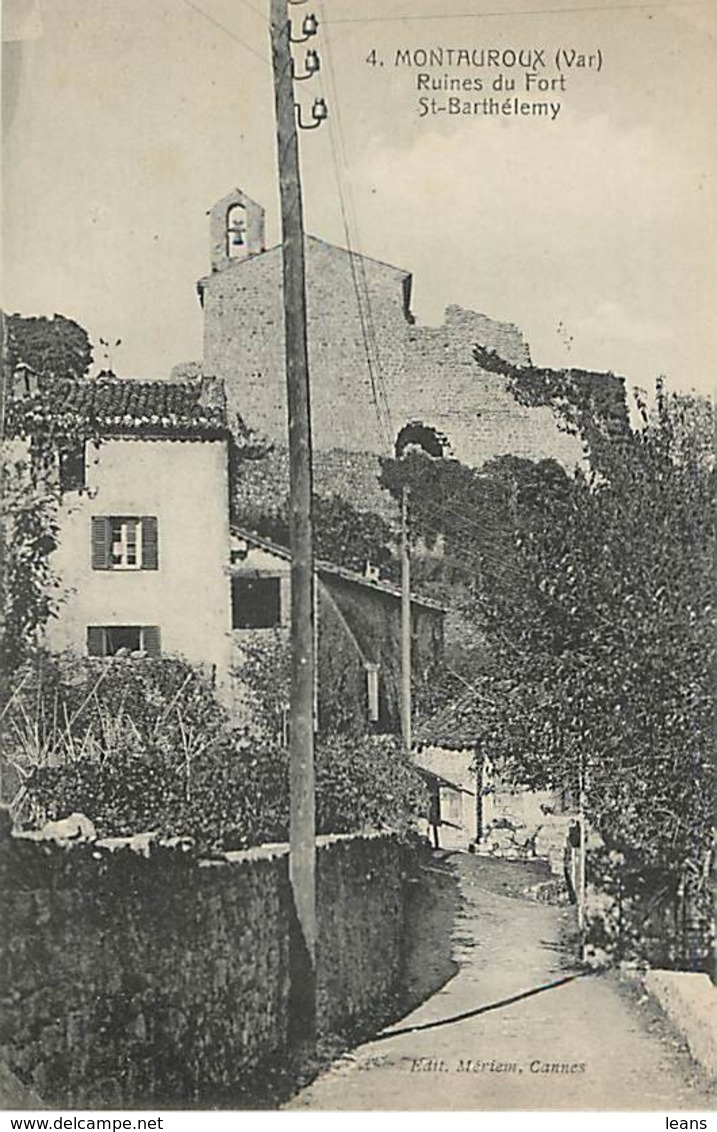 MONTAUROUX - Ruines Du Fort Saint Barthélemy - 4 - édit Mériem - Montauroux