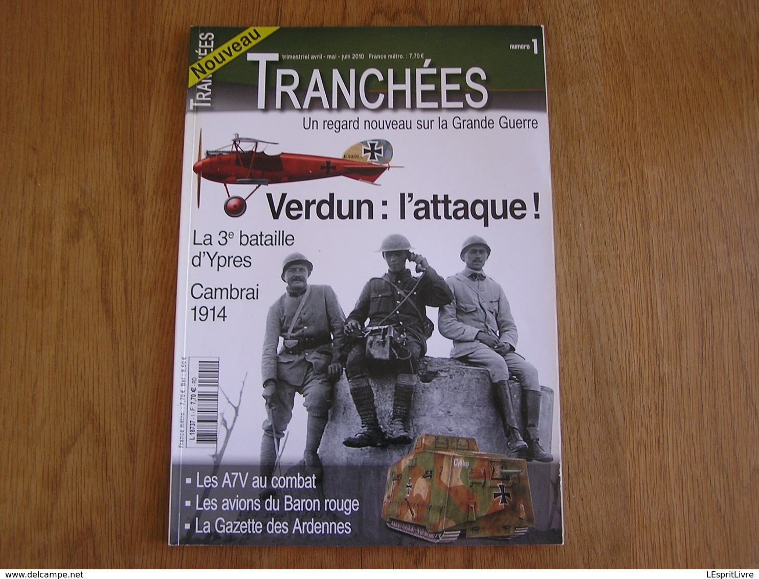 TRANCHEES N° 1 Guerre 14 18 Verdun Ypres Aviation Baron Rouge Von Richthofen Trouville Gazette Des Ardennes Char A7V - Guerre 1914-18