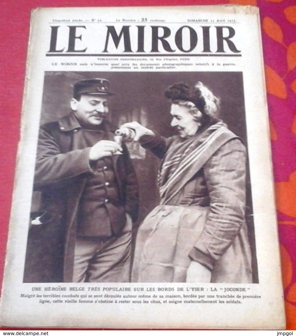 WW1 Le Miroir N°72 11 Avril 1915 La Joconde De L'Yser,Sportifs Au Front Garrigou Octave Lapize Odile Defraye Albert Luri - 1900 - 1949