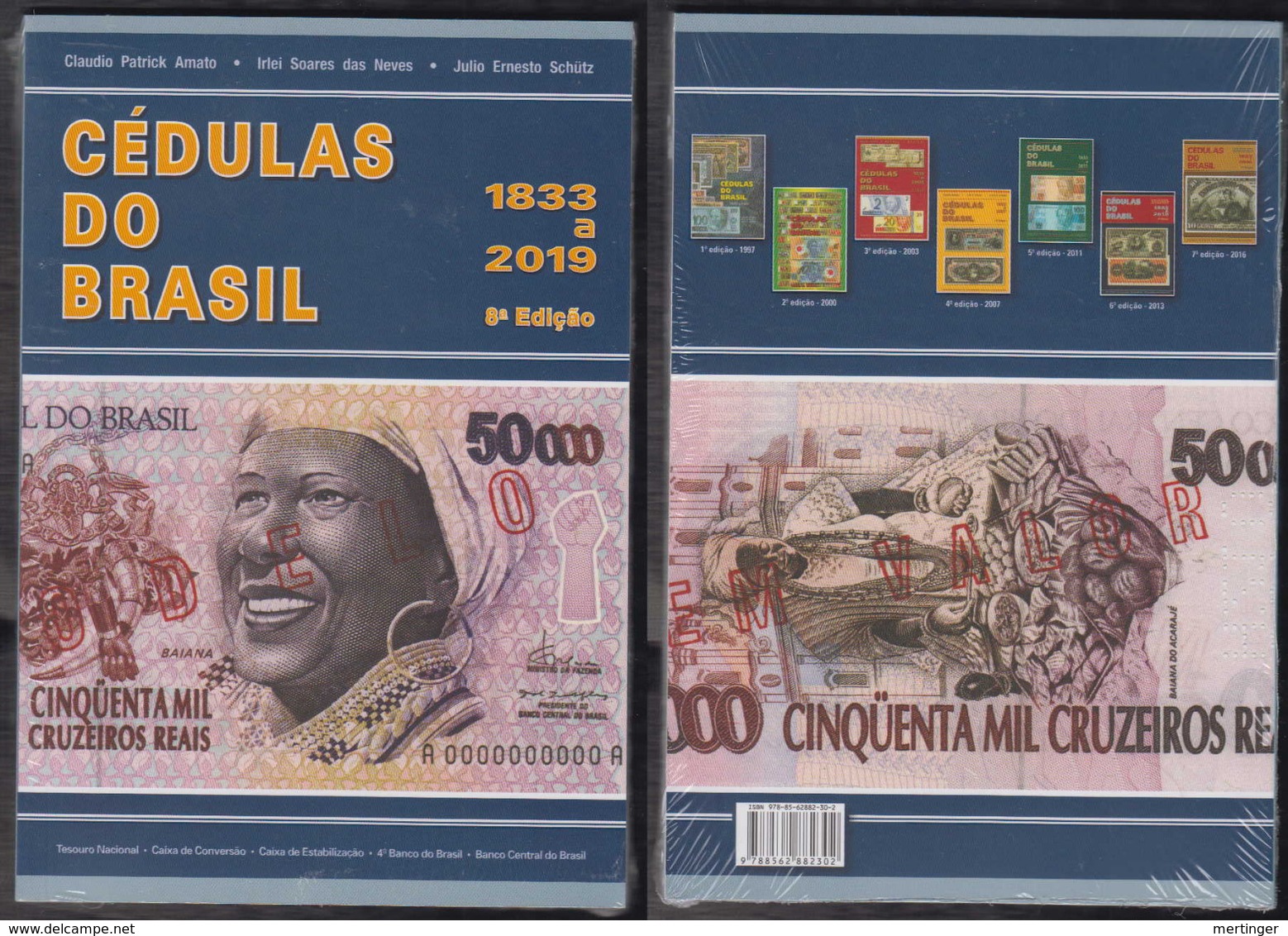 Catalogue Papermoney Of Brazil Cedulas Do Brasil 1883-2019 Amato 2019 - Libri & Software