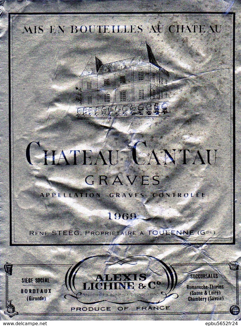 Etiquette (9,4X12,3)Château CANTAU 1969  Graves   René Steeg Propriétaire à Toulenne 33 - Bordeaux