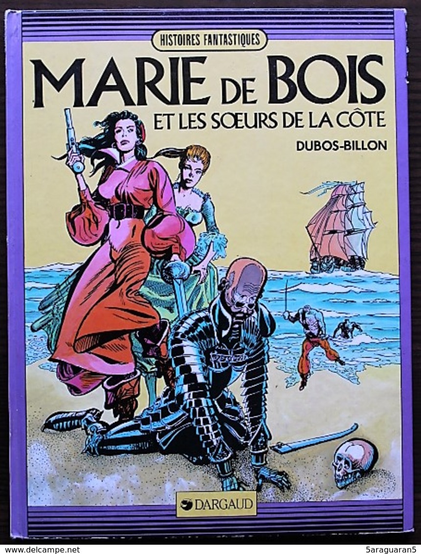 BD MARIE DE BOIS ET LES SOEURS DE LA COTE - EO 1985 Histoires Fantastiques - Original Edition - French