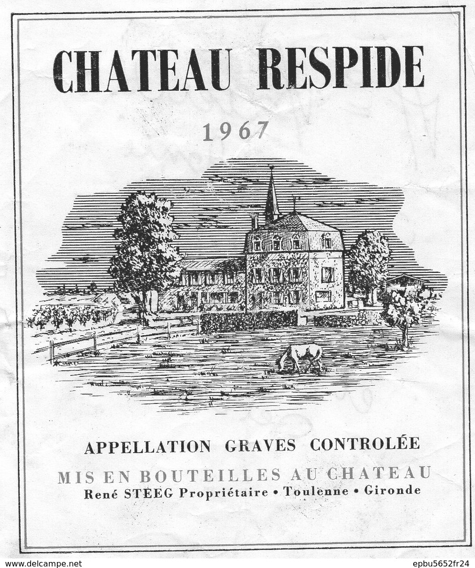 Etiquette (9,1X11,6)Château RESPIDE 1967 Graves René Steeg Propriétaire à Toulenne 33 - Bordeaux