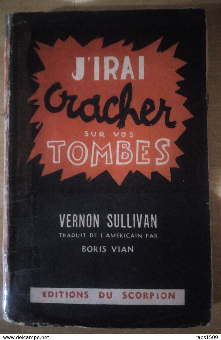 Livre De Boris Vian-Vernon Sullivan J'irai Cracher Sur Vos Tombes 1946 - Schwarzer Roman