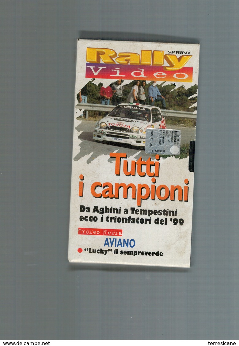 VHS RALLY VIDEO TUTTI CAMPIONI DA AGHINI A TEMPESTINI 1999 AVIANO LUCKY - Viaggio