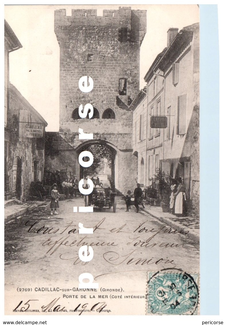33  Cadillac Sur Garonne  Hôtel Du Commerce Orte De La Mer (coté Intérieur) - Cadillac