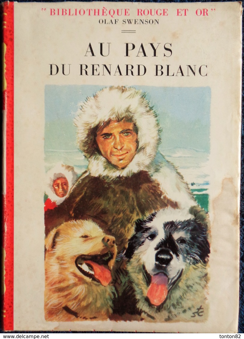 Olaf Swenson - Au Pays Du Renard Blanc - Bibliothèque Rouge Et Or Souveraine - ( 1957 ) . - Bibliothèque Rouge Et Or