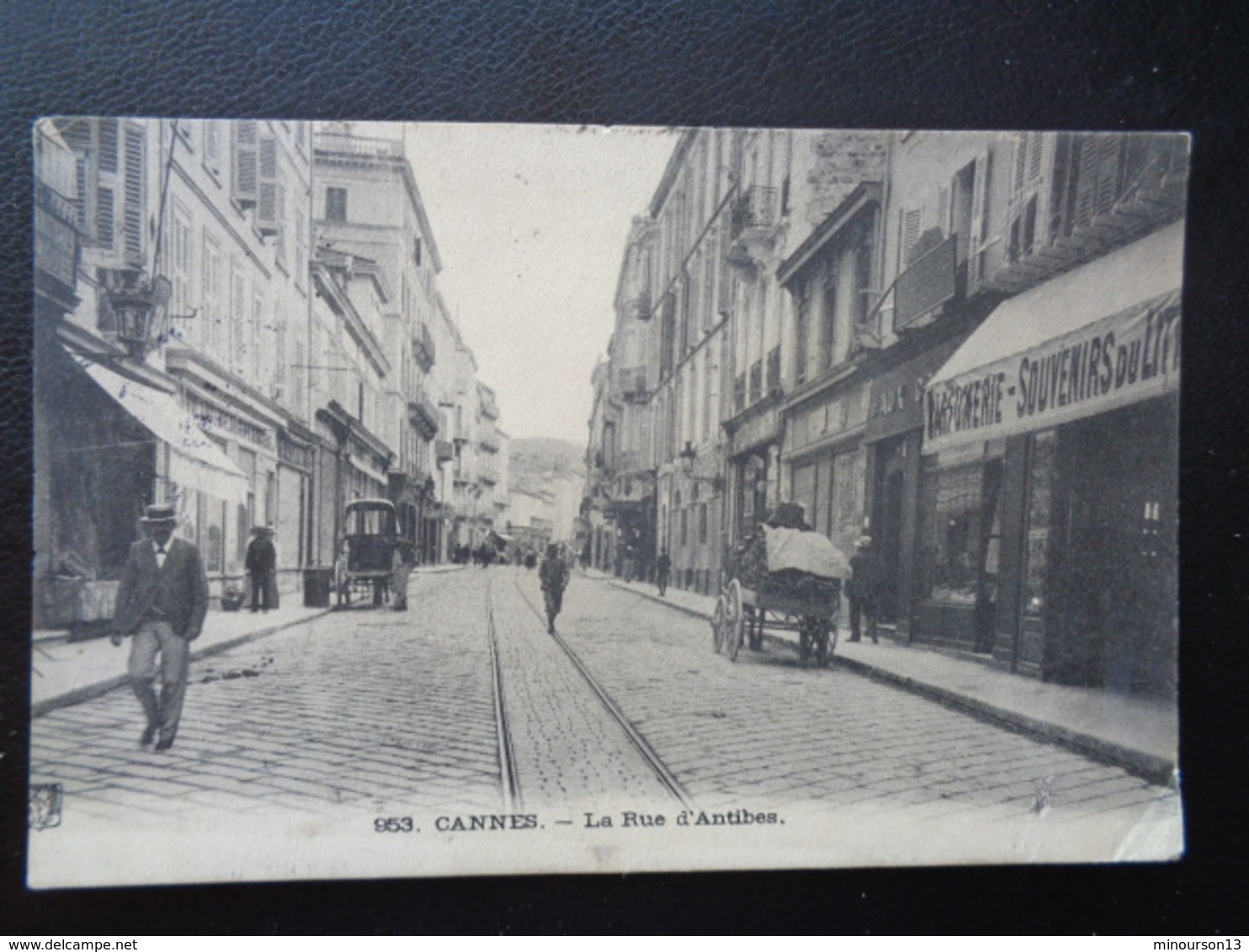 CANNE : LA RUE D'ANTIBES - Cannes