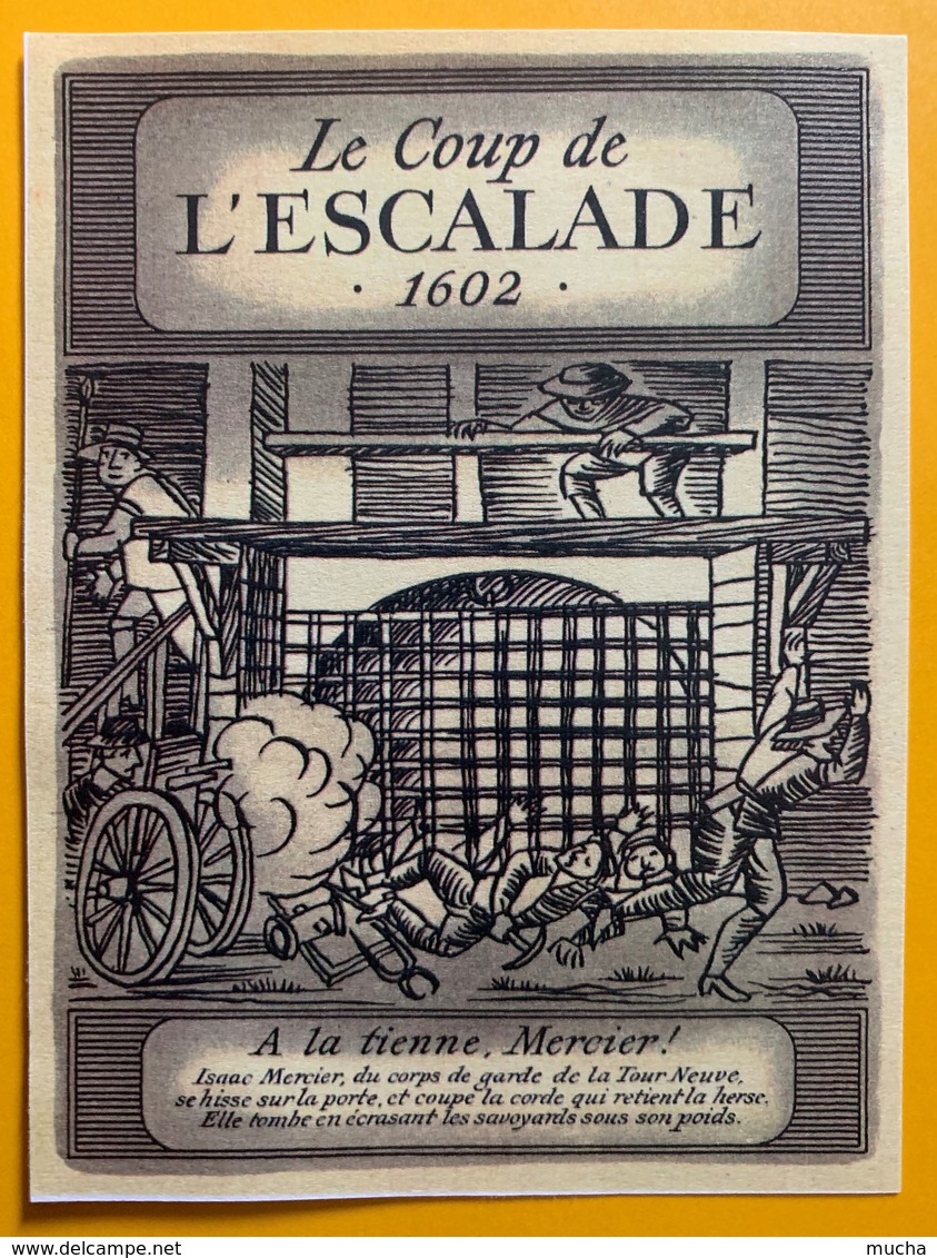 11173 - Le Coup De L'Escalade 1602 A La Tienne Mercier Genève Suisse - Autres & Non Classés