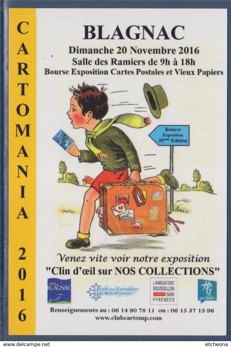 = Cartomania 2016, Bourse Exposition Cartes Postales Et Vieux Papiers, Blagnac, Haute Garonne - Sammlerbörsen & Sammlerausstellungen